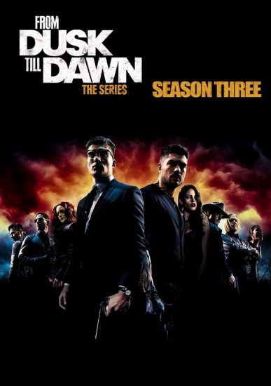مسلسل From Dusk Till Dawn: The Series الموسم الثالث مترجم