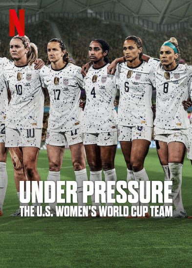 Under Pressure: The U.S. Women’s World Cup Team الموسم الاول الحلقة 4 والاخيرة مترجمة