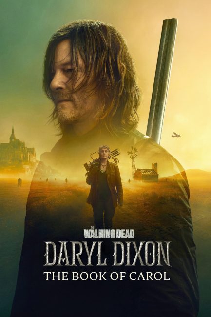مسلسل The Walking Dead: Daryl Dixon الموسم الثاني الحلقة 6 والاخيرة مترجمة