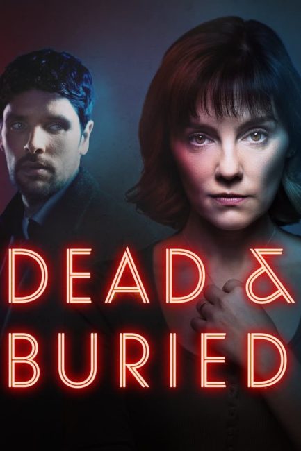 مسلسل Dead and Buried الموسم الاول الحلقة 4 والاخيرة مترجمة