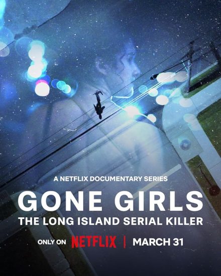 مسلسل Gone Girls: The Long Island Serial Killer مترجم