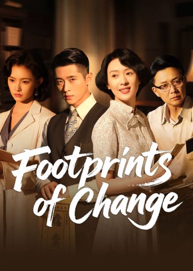 مسلسل Footprints of Change مترجم
