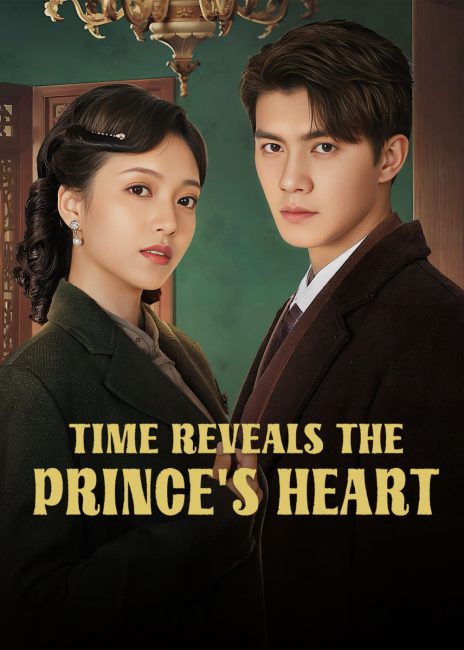 مسلسل الزمن يكشف قلب الامير Time Reveals the Prince’s Heart الحلقة 24 والاخيرة مترجمة